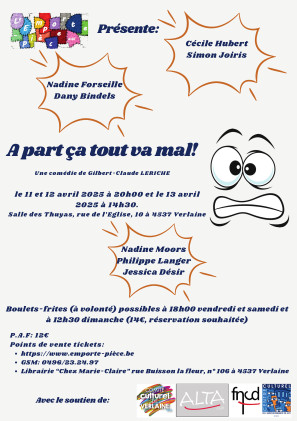 Affiche du spectacle À part ça ... tout va mal